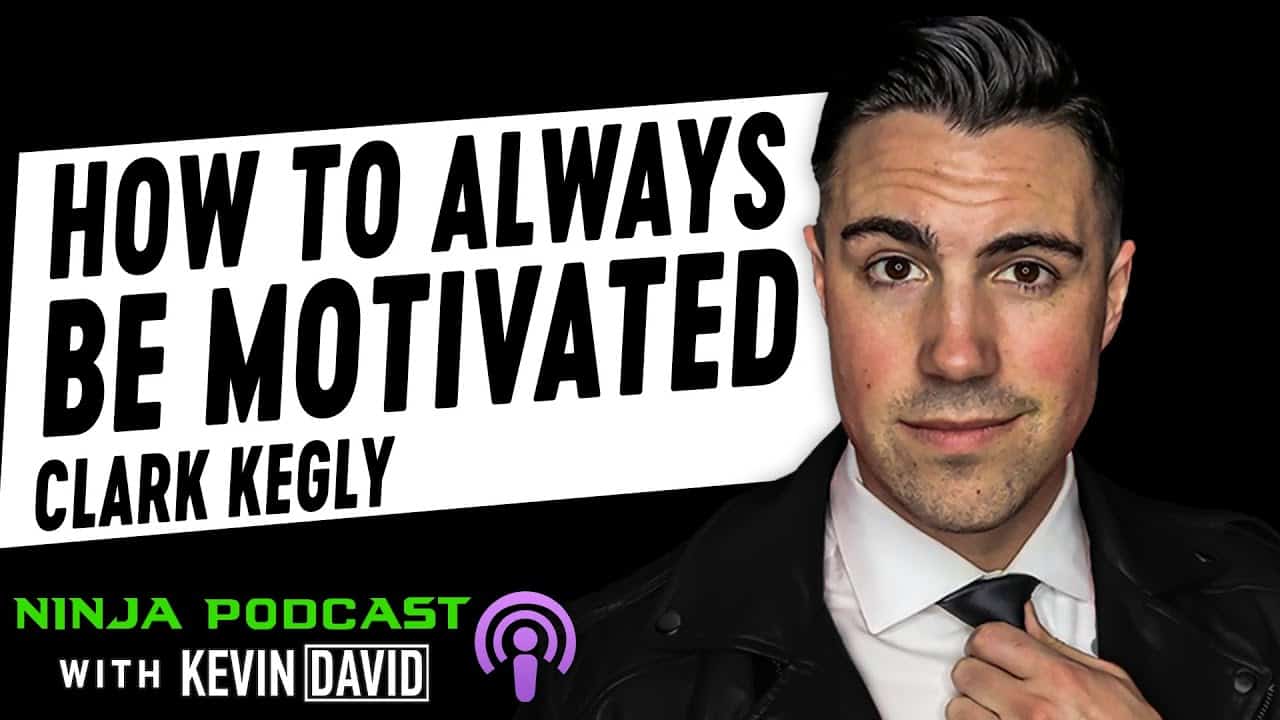 YouTube Rockstar Clark Kegley (Refusing to Settle) on Motivation, YouTube, and Entrepreneurship