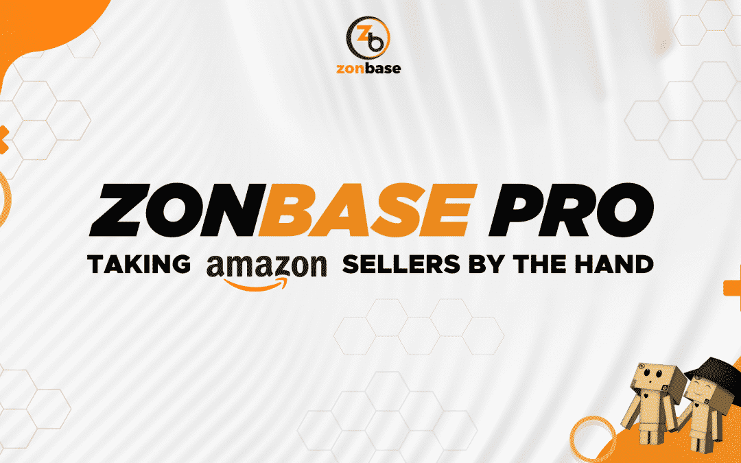Zonbase Pro: Taking Amazon Sellers By The Hand